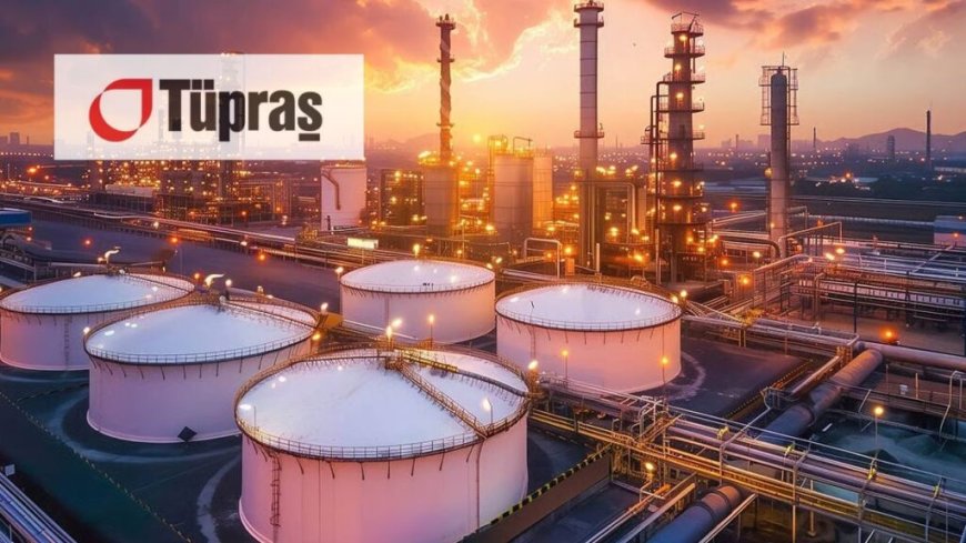 Tüpraş Net Dönem Kârında Rekor Kırdı